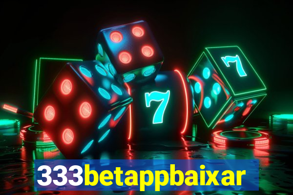 333betappbaixar