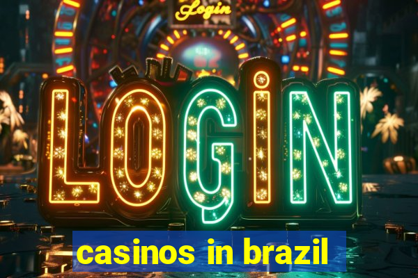 casinos in brazil