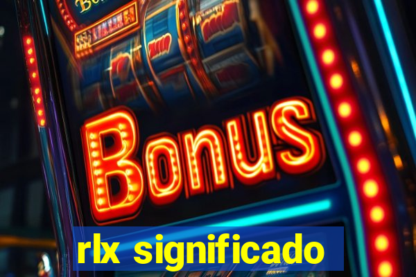 rlx significado