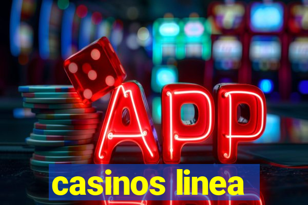 casinos linea