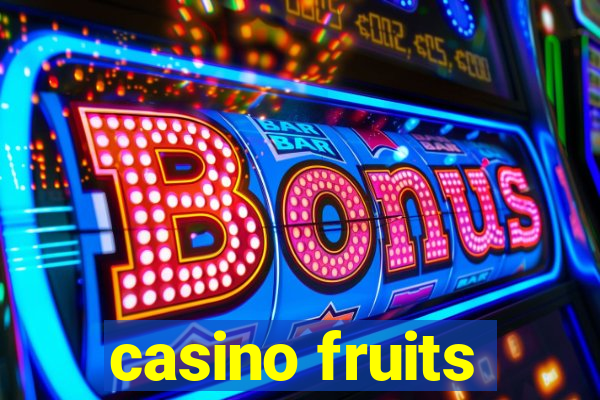 casino fruits