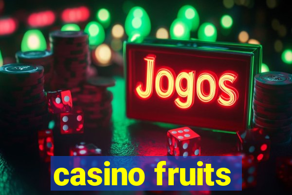 casino fruits