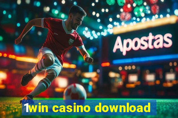 1win casino download