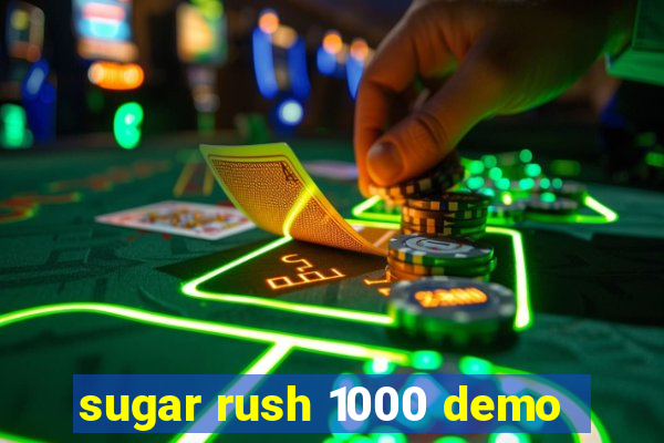 sugar rush 1000 demo