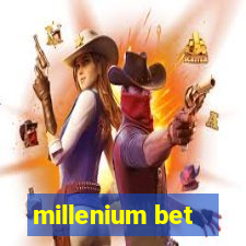 millenium bet