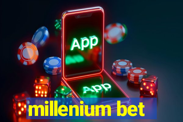 millenium bet