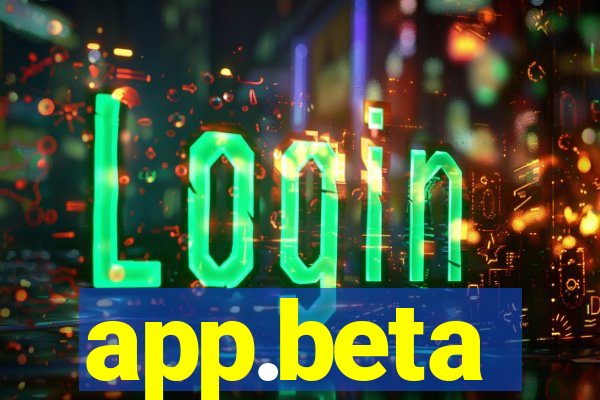 app.beta