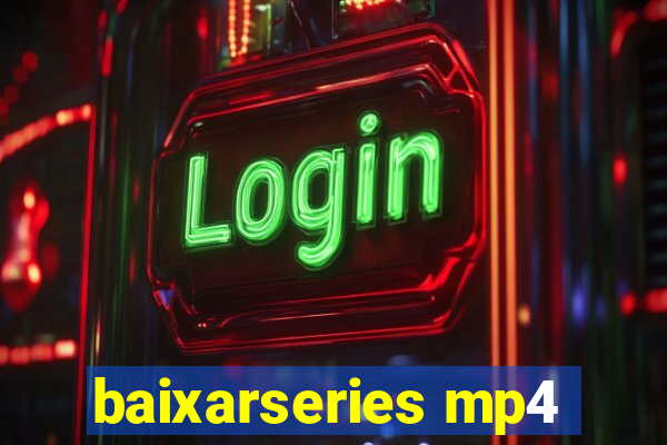 baixarseries mp4