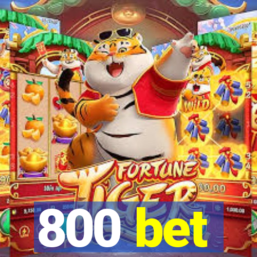 800 bet