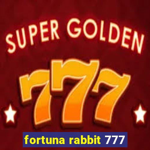 fortuna rabbit 777