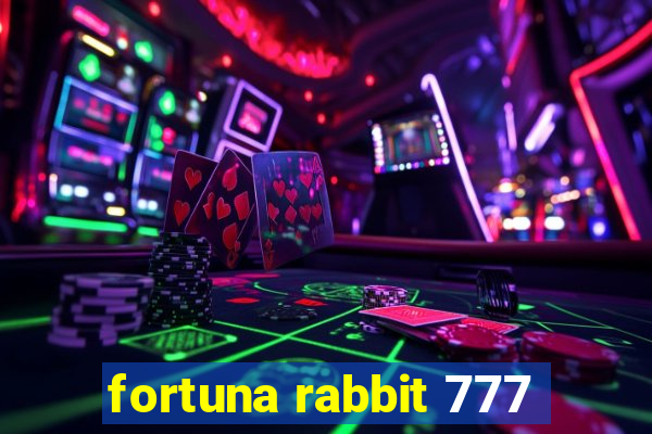 fortuna rabbit 777