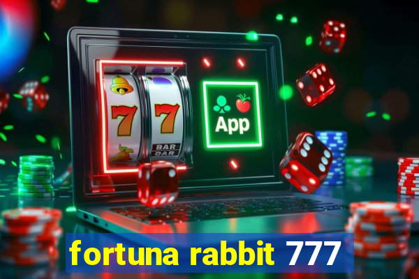 fortuna rabbit 777