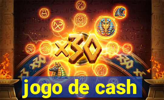 jogo de cash