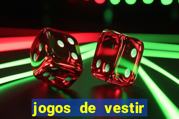 jogos de vestir pessoas ricas