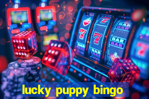 lucky puppy bingo