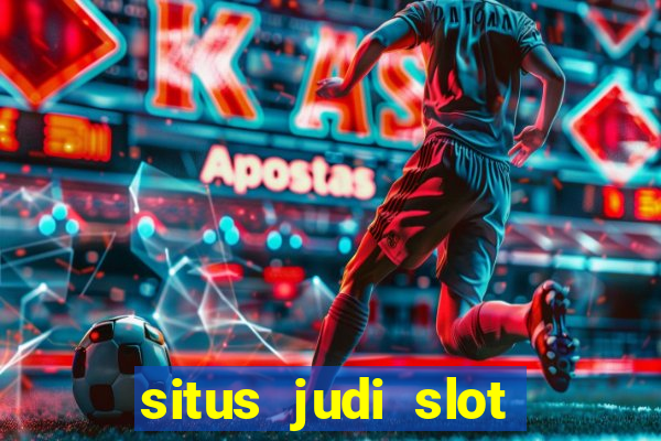 situs judi slot online tergacor