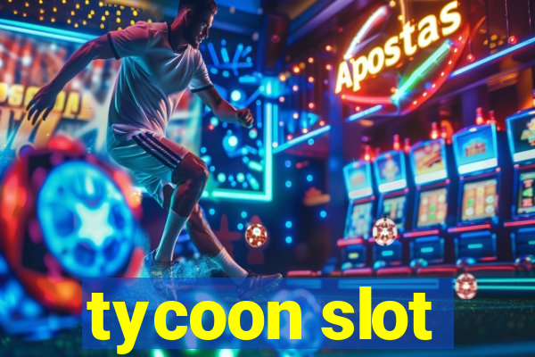 tycoon slot