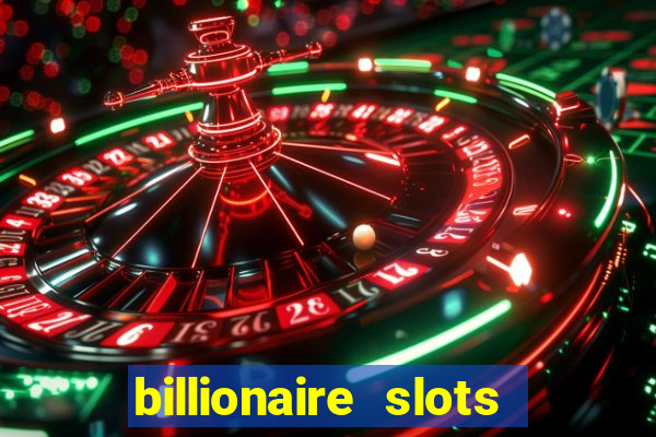 billionaire slots super lucky casino