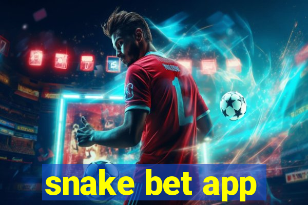 snake bet app