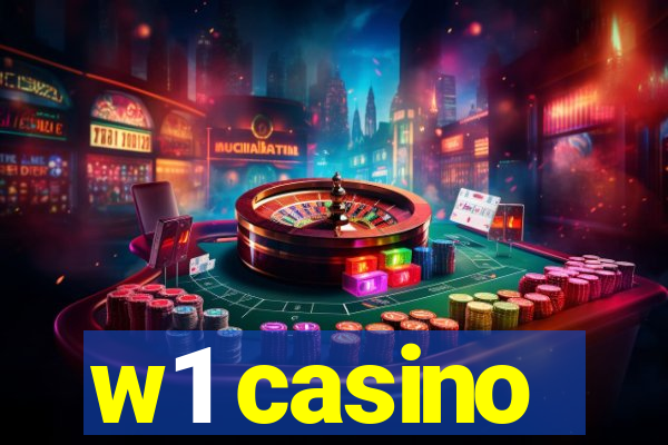 w1 casino