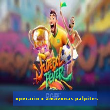 operario x amazonas palpites