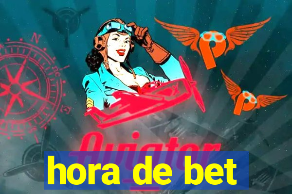 hora de bet