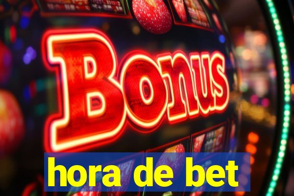 hora de bet