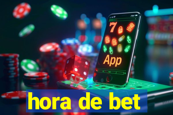 hora de bet