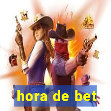 hora de bet