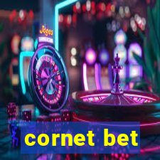 cornet bet