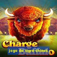 jogo do tigre chines