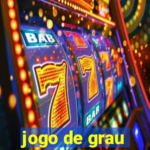 jogo de grau