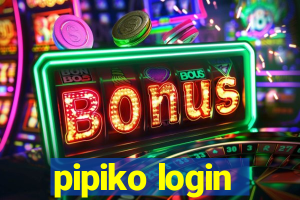 pipiko login