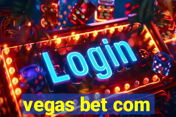 vegas bet com