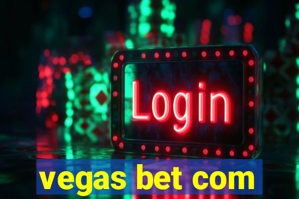 vegas bet com