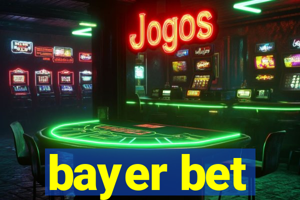 bayer bet