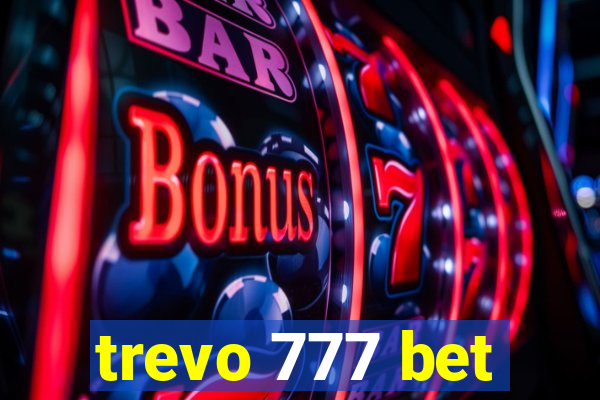 trevo 777 bet