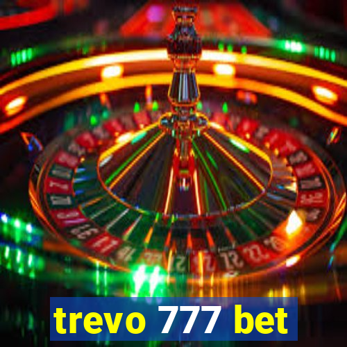 trevo 777 bet