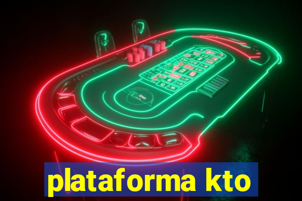 plataforma kto