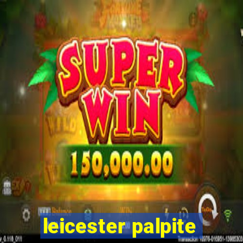 leicester palpite