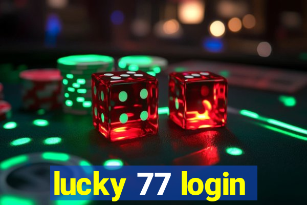 lucky 77 login