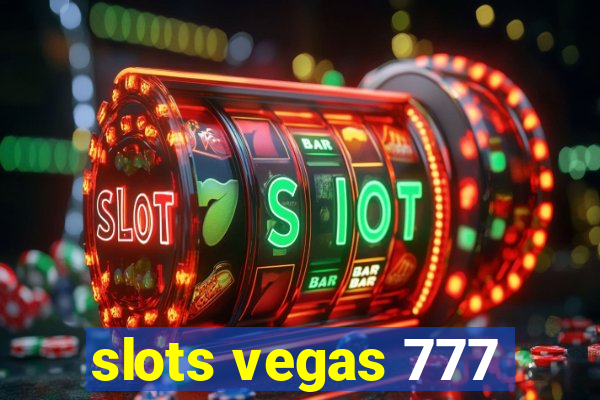 slots vegas 777