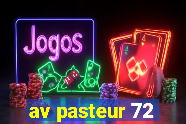 av pasteur 72