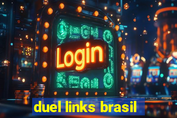 duel links brasil