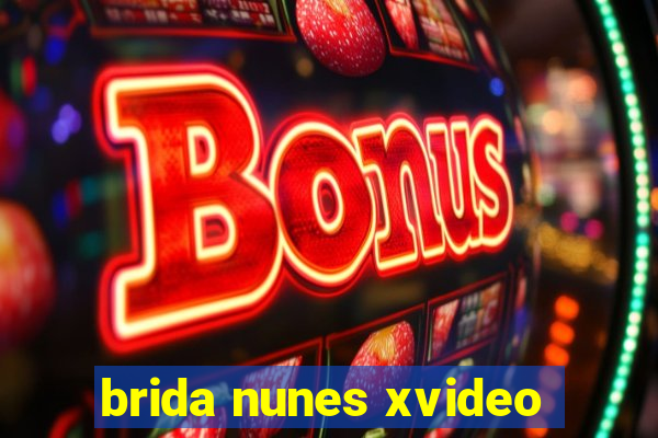 brida nunes xvideo