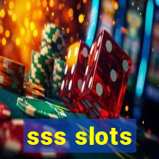 sss slots