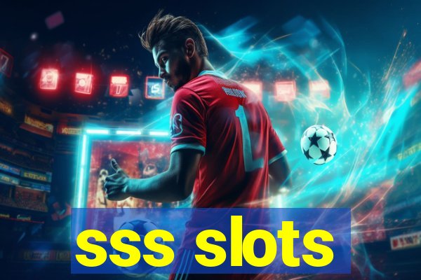 sss slots