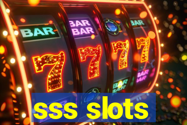 sss slots