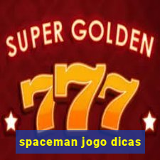 spaceman jogo dicas