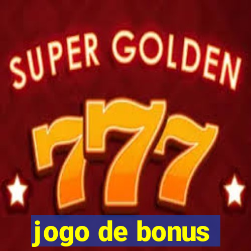 jogo de bonus